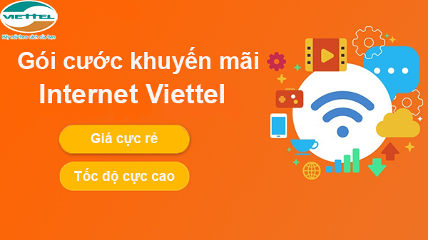Gói cước khuyến mãi Internet Viettel