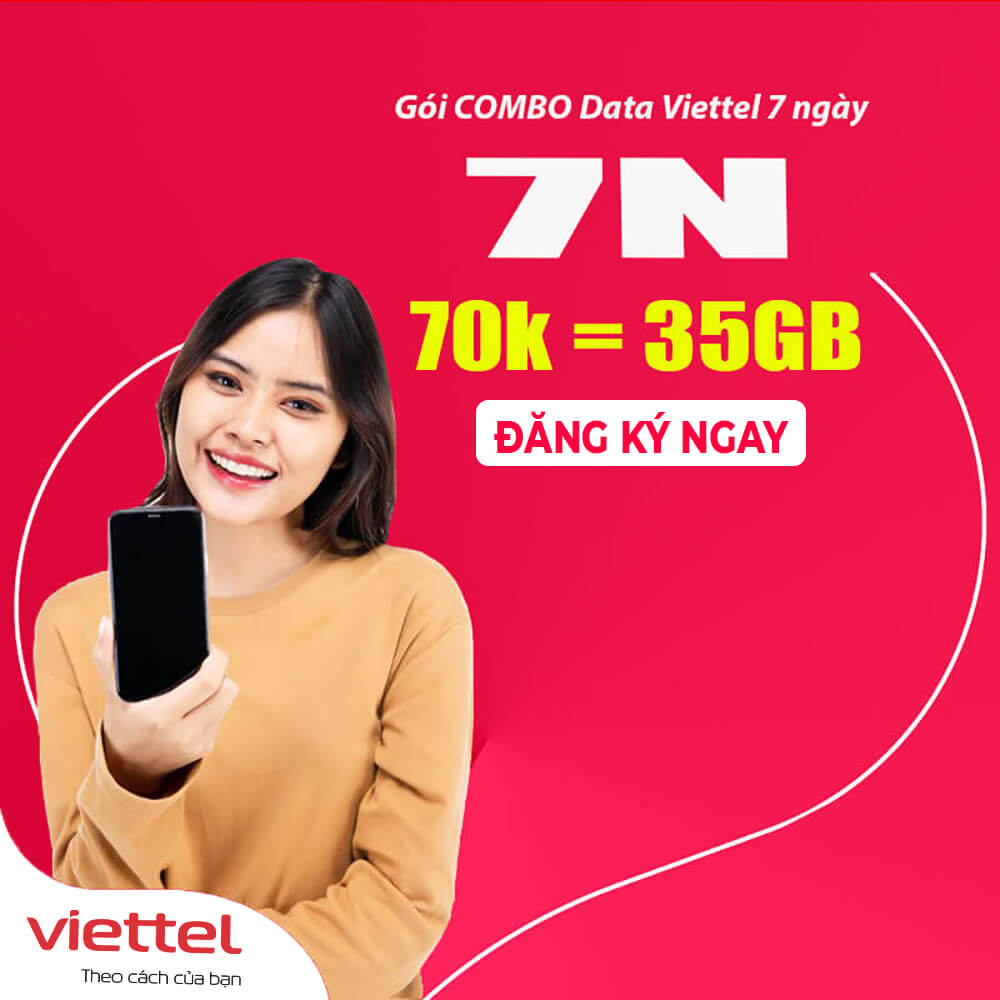 Đăng ký gói 7N Viettel nhận 5GB/ngày + Miễn phí gọi, nhắn tin chỉ 70K