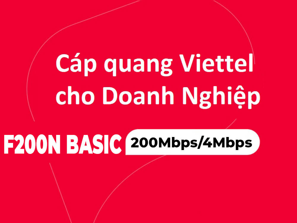 Gói F200N BASIC Viettel internet cáp quang dành cho doanh nghiệp