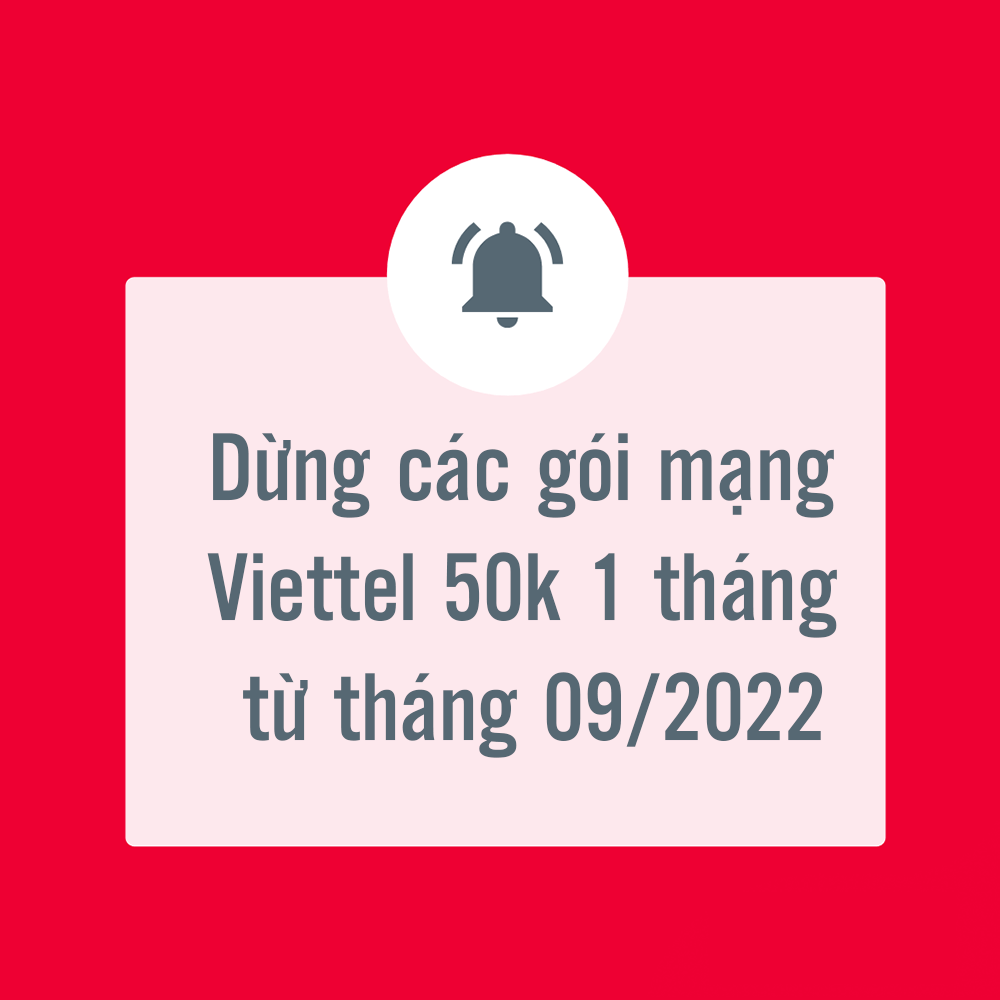 các gói mạng Viettel 50k 1 tháng từ tháng 09/2022